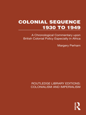 cover image of Colonial Sequence 1930 to 1949